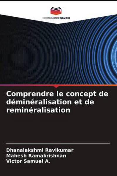Comprendre le concept de déminéralisation et de reminéralisation