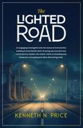 The Lighted Road