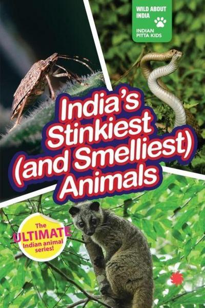 India’s Stinkiest & Smelliest Animals