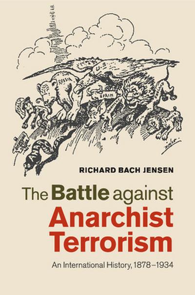 The Battle against Anarchist Terrorism