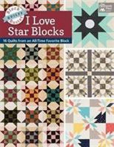 Burns, K: Block-Buster Quilts - I Love Star Blocks