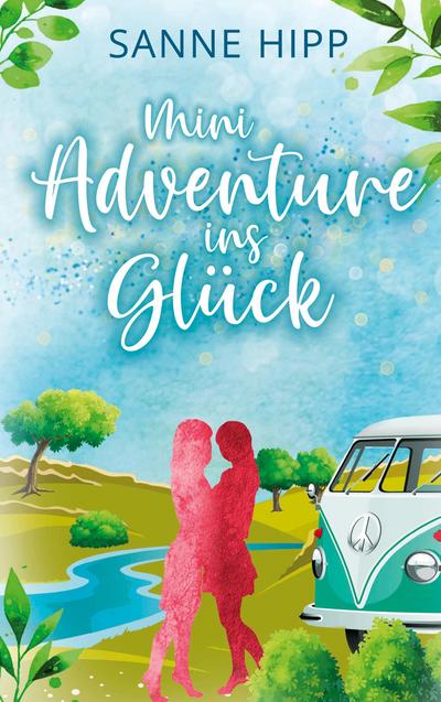 Mini Adventure ins Glück