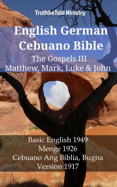 English German Cebuano Bible - The Gospels III - Matthew, Mark, Luke & John