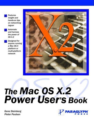 The Mac OS X.2 Power User’s Book