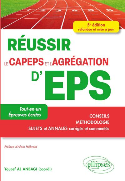 Réussir le CAPEPS et l’agrégation d’Éducation physique et sportive (EPS)