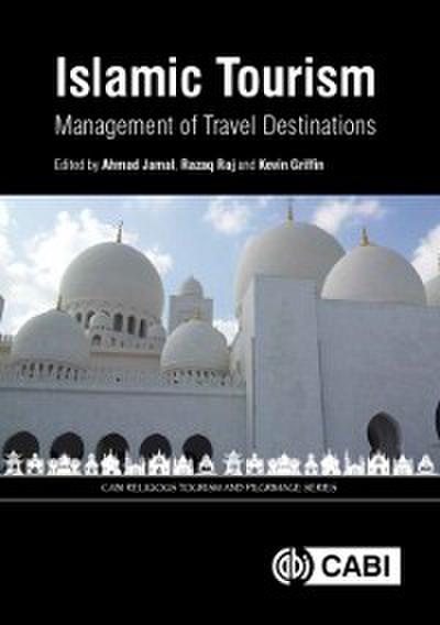 Islamic Tourism : Management of Travel Destinations