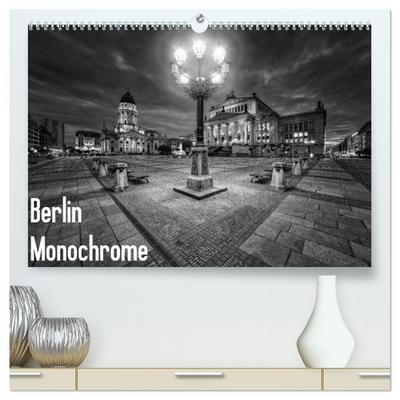 Berlin Monochrome (hochwertiger Premium Wandkalender 2024 DIN A2 quer), Kunstdruck in Hochglanz