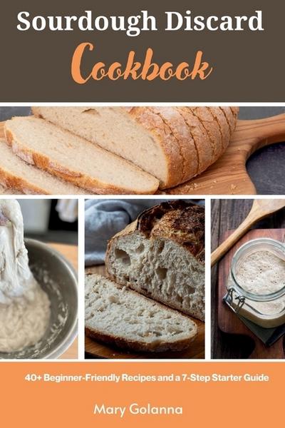 Sourdough Discard Cookbook