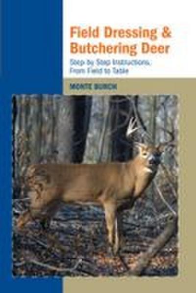 Field Dressing and Butchering Deer