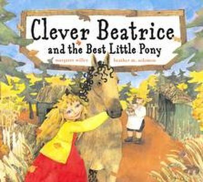 Clever Beatrice and the Best Little Pony