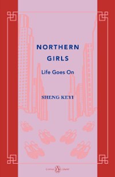 Northern Girls: Life Goes On