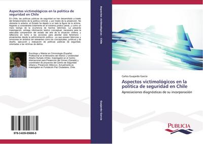 Aspectos victimológicos en la política de seguridad en Chile