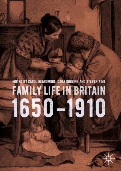 Family Life in Britain, 1650–1910