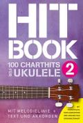 Hitbook 2 - 100 Charthits fur Ukulele