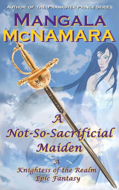 A Not-So-Sacrificial Maiden