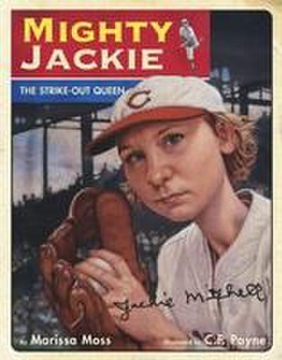Mighty Jackie: The Strike-Out Queen