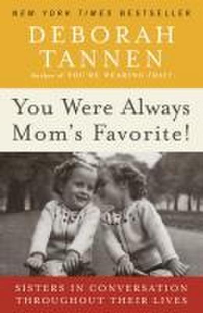 You Were Always Mom’s Favorite!