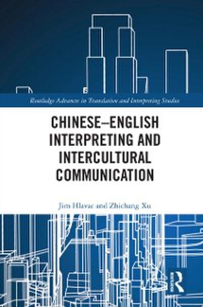 Chinese English Interpreting and Intercultural Communication