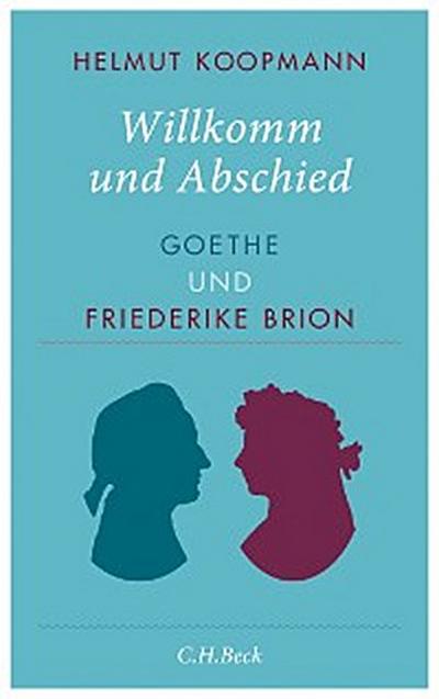 Willkomm und Abschied