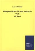 Weltgeschichte für das deutsche Volk: 12. Band