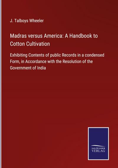 Madras versus America: A Handbook to Cotton Cultivation