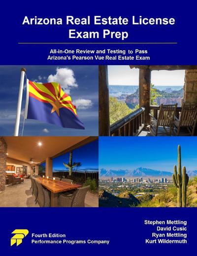 Arizona Real Estate License Exam Prep: All-in-One Review and Testing to Pass Arizona’s Pearson Vue Real Estate Exam