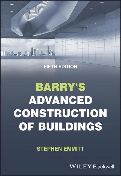 Barry’s Advanced Construction of Buildings