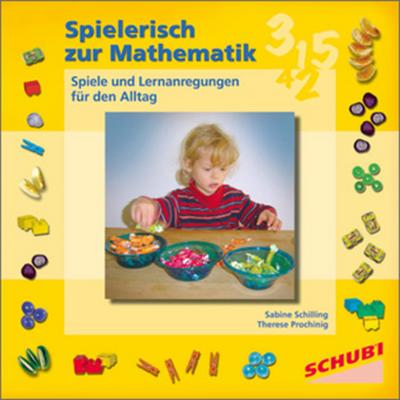 Spielerisch zur Mathematik