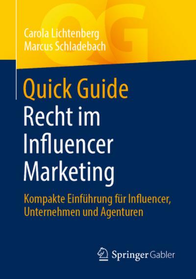 Quick Guide Recht im Influencer Marketing