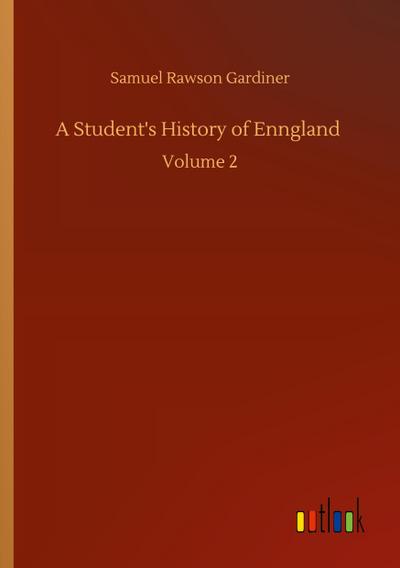 A Student’s History of Enngland