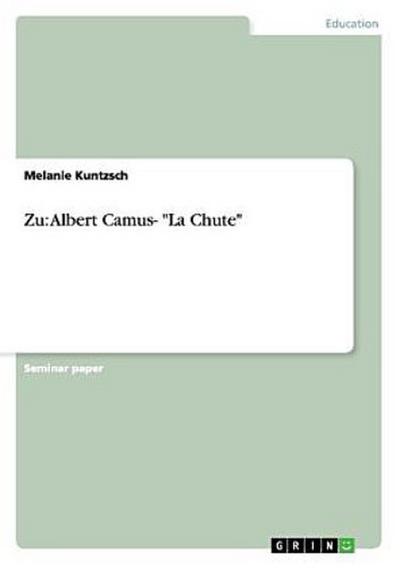 Zu: Albert Camus- "La Chute"
