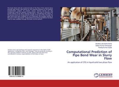 Computational Prediction of Pipe Bend Wear in Slurry Flow