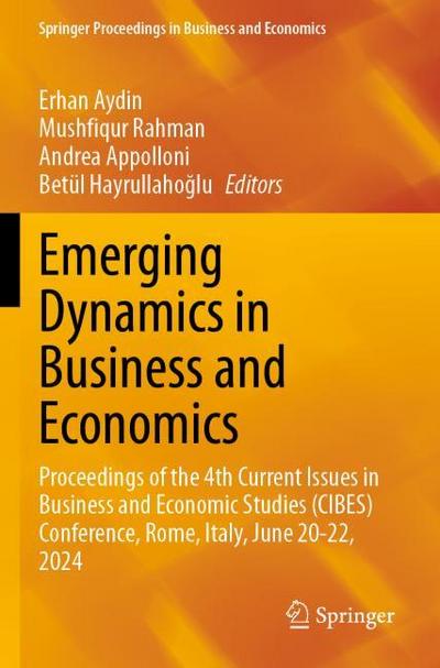 Emerging Dynamics in Business and Economics