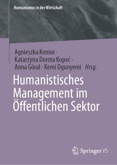 Humanistisches Management im Öffentlichen Sektor