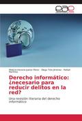 Derecho informático: ¿necesario para reducir delitos en la red?