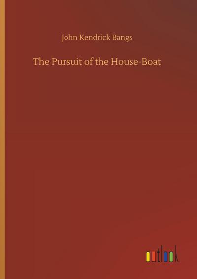 The Pursuit of the House-Boat