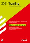 STARK Training Mittlerer Schulabschluss 2021- Mathematik - Realschule/Gesamtschule EK/ Sekundarschule - NRW (STARK-Verlag - Abschlussprüfungen)