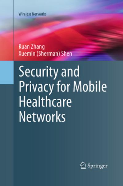 Security and Privacy for Mobile Healthcare Networks