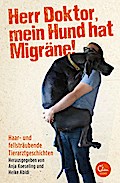Herr Doktor, mein Hund hat Migräne!