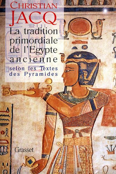 La tradition primordiale de l’Egypte ancienne