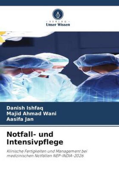 Notfall- und Intensivpflege