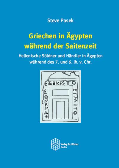 Griechen in Ägypten während der Saitenzeit