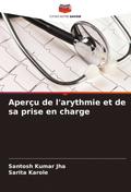 Aperçu de l’arythmie et de sa prise en charge