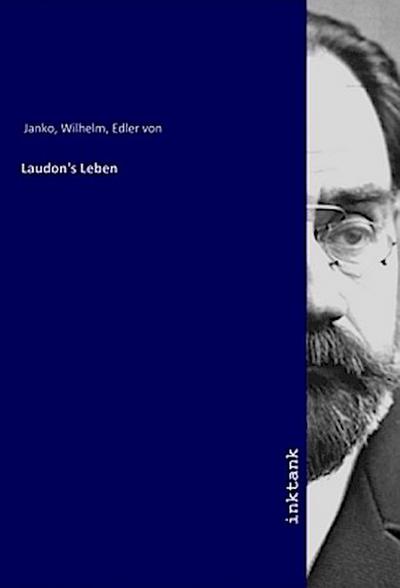 Laudon’s Leben