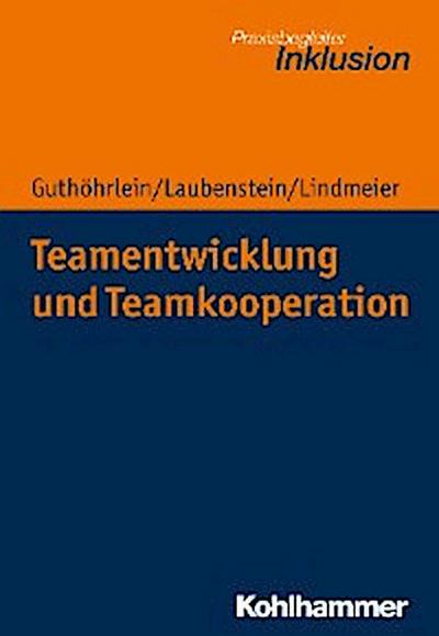 Teamentwicklung und Teamkooperation