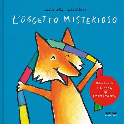 L’ oggetto misterioso