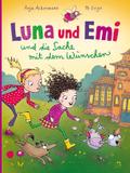Luna und Emi und die Sache mit dem Wünschen