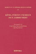 König, Fürsten und Reich im 15. Jahrhundert