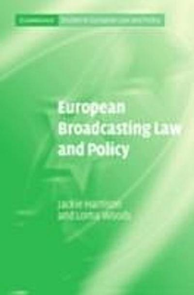 European Broadcasting Law and Policy