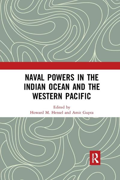 Naval Powers in the Indian Ocean and the Western Pacific